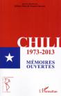 Chili 1973-2013 ; Mémoires Ouvertes - Preview