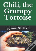 Chili, The Grumpy Tortoise