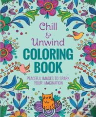 Chill & Unwind Coloring Book