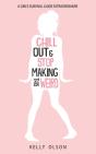 Chill Out & Stop Making This Weird - Preview