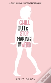 Chill Out & Stop Making This Weird
