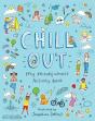 Chill Out: My Mindfulness Activity Book - Preview