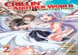 Chillin' In Another World With Level 2 Super Cheat Powers (Manga) Vol. 2