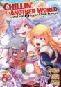 Chillin' In Another World With Level 2 Super Cheat Powers (Manga) Vol. 6 - Preview