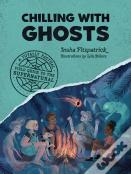 Chilling With Ghosts