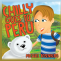 Chilly Goes To Peru - Preview