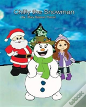 Chilly The Snowman