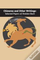 Chimeras And Other Writings
