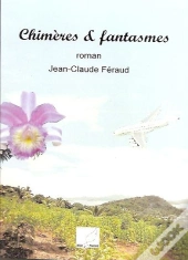 Chimères Et Fantasmes