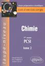 Chimie ; 1ère Année Pcsi ; Classes Préparatoires Scientifiques ; Cours Et Exercices Corrigés Tome 2 - Preview
