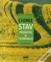 Chimie ; 1ère Et Terminale Stav ; Cours Et Exercices