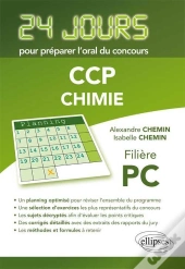Chimie 24 Jours Pour Preparer L'Oral Du Concours Ccp Filiere Pc