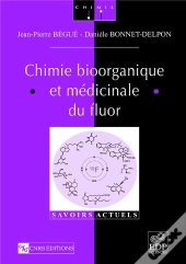 Chimie Bioorganique Et Médicinale Du Fluor