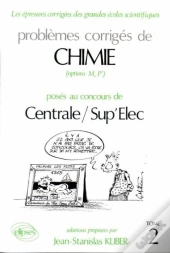 Chimie Centrale/Supélec 1988-1991 - Tome 2
