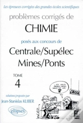 Chimie Centrale/Supélec Et Mines/Ponts 1995-1997 - Tome 4