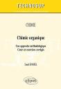 Chimie - Chimie Organique - Une Approche Méthodologique. Cours Et Exercices Corrigés (Niveau B) - Preview