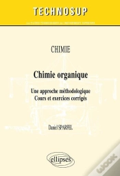 Capa do artigo Chimie - Chimie Organique - Une Approche Méthodologique. Cours Et Exercices Corrigés (Niveau B)