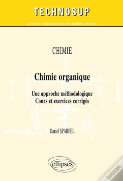 Capa do artigo Chimie - Chimie Organique - Une Approche Méthodologique. Cours Et Exercices Corrigés (Niveau B)