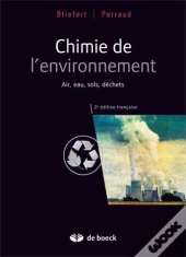 Chimie De L'Environnement ; Air, Eau, Sols, Déchets
