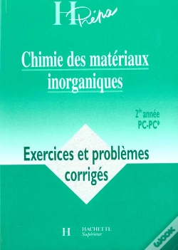 Capa do artigo Chimie Des Materiaux Inorganiques Deuxieme Annee Pc ; Exercices Et Problemes Corriges