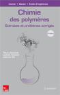 Chimie Des Polymères ; Exercices Et Problèmes Corrigés (2e Édition) - Preview