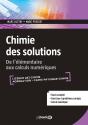 Chimie Des Solutions ; De L'Élémentaire Aux Calculs Numériques - Preview