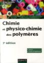 Chimie Et Physico-Chimie Des Polymeres - 3e Edition - Preview