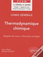 Chimie Générale Tome 2 : Thermodynamique Chimique