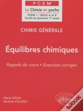Chimie Générale Tome 3 : Équilibres Chimiques