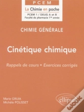 Chimie Générale Tome 4 : Cinétique Chimique