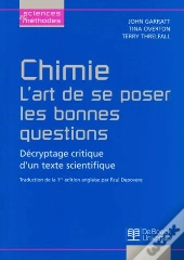Chimie ; L'Art De Se Poser Les Bonnes Questions