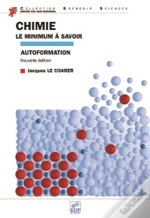 Chimie, Le Minimum À Savoir