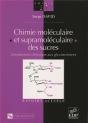 Chimie Moléculaire Et Supramoléculaire Des Sucres - Preview