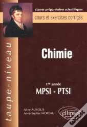 Chimie Mpsi-Ptsi - Cours Et Exercices Corrigés
