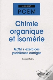 Capa do artigo Chimie Organique Et Isomerie : Qcm, Exercices Et Problèmes Corrigés