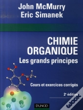 Chimie Organique, Les Grands Principes (2e Édition)