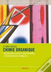 Chimie Organique ; Prépa Brevet Professionnel