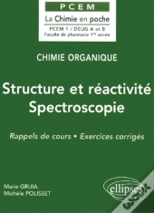 Chimie Organique Tome 1 : Structure Et Reactivité ; Spectroscopie