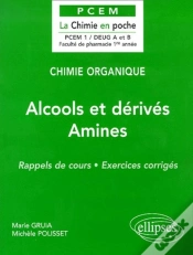 Capa do artigo Chimie Organique Tome 4 : Alcools Et Dérivés - Amines