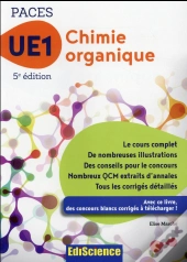 Chimie Organique - Ue1 Paces - 5e Ed. - Manuel, Cours + Qcm Corriges