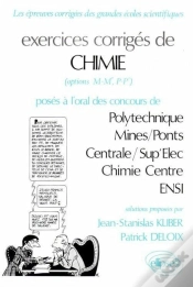 Capa do artigo Chimie Polytechnique, Centrale/Supélec, Chimie Centre, Ensi - Exercices Corrigés