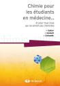 Chimie Pour Les Étudiants En Médecine... Et Pour Tous Ceux Qui Ne Sont Pas Chimistes - Preview