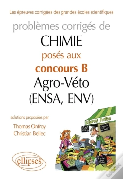 Capa do artigo Chimie. Problèmes Corrigés Posés Au Concours B Agro-Véto (Ensa Et Env) De 2007-2011