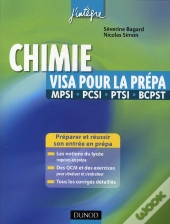 Chimie; Visa Pour La Prepa Mpsi, Pcsi, Ptsi, Bcpst