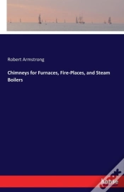 Capa do artigo Chimneys For Furnaces, Fire-Places, And Steam Boilers