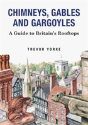 Chimneys, Gables And Gargoyles - Preview