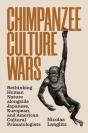 Chimpanzee Culture Wars - Preview
