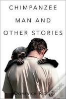 Chimpanzee Man And Other Stories