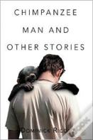 Chimpanzee Man And Other Stories