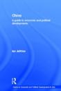 China: A Guide To Economic And Political Developments - Preview